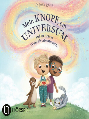 cover image of Mein Knopf, ein Universum, Teil 2